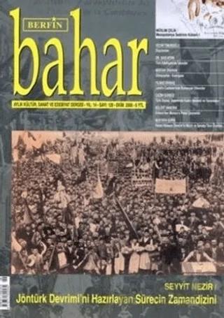 Berfin Bahar Aylık Kültür, Sanat ve Edebiyat Dergisi Sayı: 128
