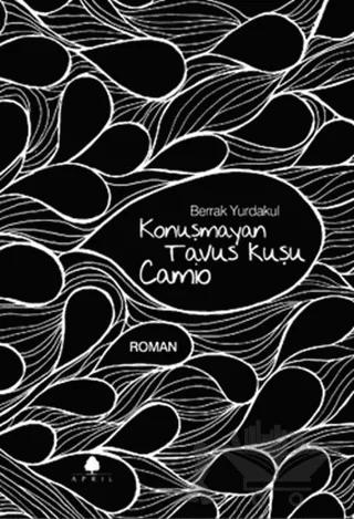 Konuşmayan Tavus Kuşu Camio