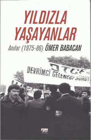 Yıldızla Yaşayanlar – Ömer Babacan – Su Yayınevi kitap kapağı