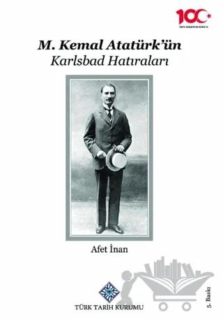 M. Kemal Atatürk'ün Karlsbad Hatıraları