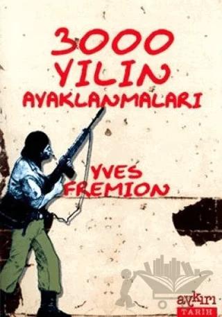 3000 Yılın Ayaklanmaları