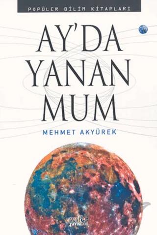 Ay’da Yanan Mum