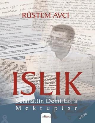 Islık - Selahattin Demirtaş’a Mektuplar