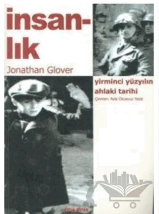 İnsanlık: Yirminci Yüzyılın Ahlaki Tarihi