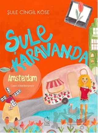 Şule Karavanda - Amsterdam