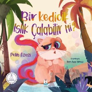 Bir Kedicik Islık Çalabilir mi?