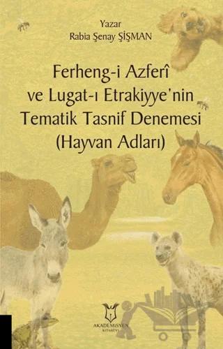 Ferheng-i Azferi ve Lugat-ı Etrakiyye’nin Tematik Tasnif Denemesi (Hayvan Adları)