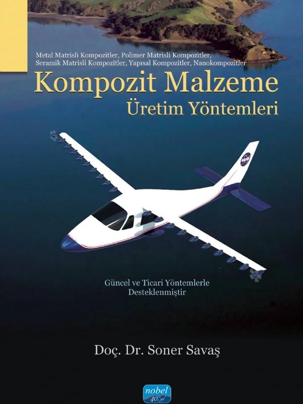 Kompozit Malzeme Üretim Yöntemleri