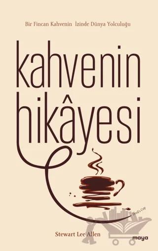 Kahvenin Hikayesi