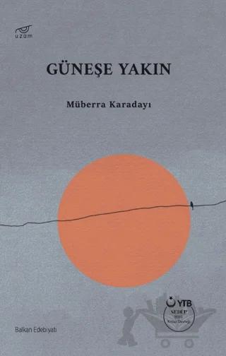 Güneşe Yakın