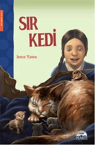 Sır Kedi – Irene Yates – Martı Çocuk Yayınları kitap kapağı