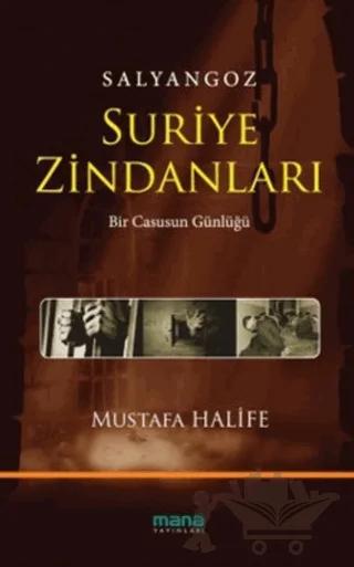 Salyangoz: Suriye Zindanları
