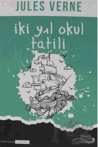 İki Yıl Okul Tatili