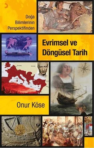 Doğa Bilimlerinin Perspektifinden Evrimsel ve Döngüsel Tarih
