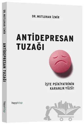 Antidepresan Tuzağı