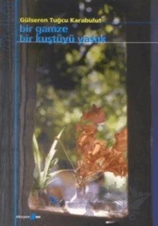 Bir Gamze Bir Kuştüyü Yastık
