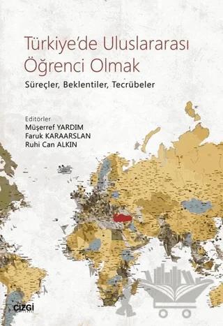 Türkiye'de Uluslararası Öğrenci Olmak
