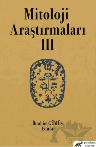 Mitoloji Araştırmaları 3