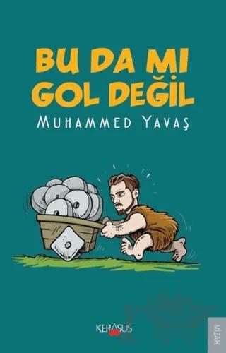 Bu Da mı Gol Değil