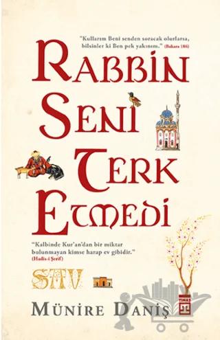 Rabbin Seni Terk Etmedi