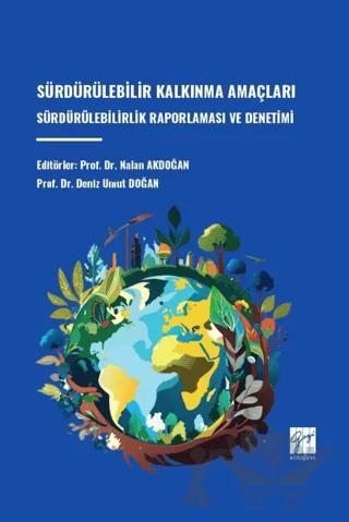 Sürdürülebilir Kalkınma Amaçları Sürdürülebilirlik Raporlaması ve Denetimi