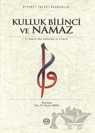 Kulluk Bilinci ve Namaz