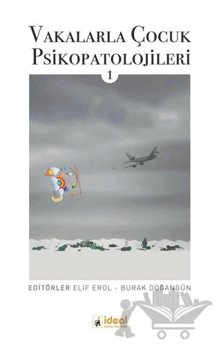 Vakalarla Çocuk Psikopatolojileri - 1