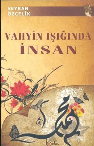 Vahyin Işığında İnsan
