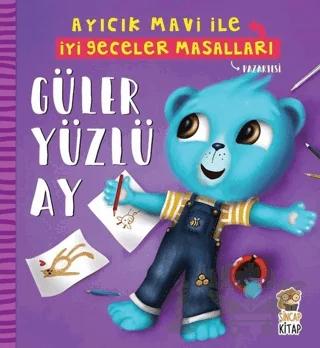 Güler Yüzlü Ay - Ayıcık Mavi İle İyi Geceler Masalları
