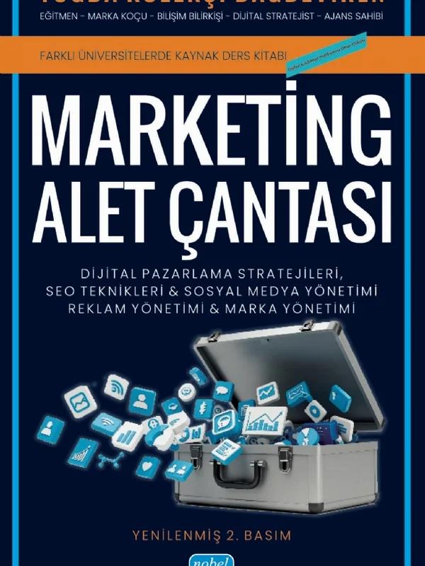 MARKETİNG ALET ÇANTASI - Dijital Pazarlama Stratejileri, SEO Teknikleri, Sosyal Medya & Marka ve Reklam Yönetimi