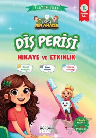 Diş Perisi Hikaye ve Etkinlik 1. Sınıflar İçin