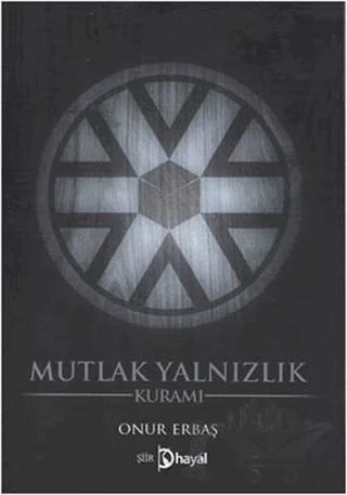 Mutlak Yalnızlık Kuramı