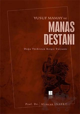 Yusuf Mamay ve Manas Destanı
