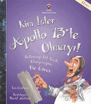 Kim İster Apollo 13'te Olmayı!