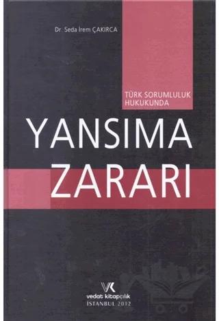 Türk Sorumluluk Hukukunda Yansıma Zararı
