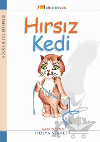 Küçük Bilge Kitaplığı: Hırsız Kedi