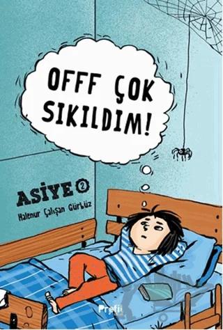 Asiye 2 - Offf Çok Sıkıldım!
