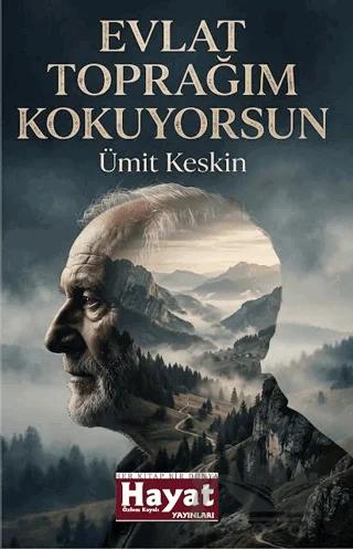Evlat Toprağım Kokuyorsun