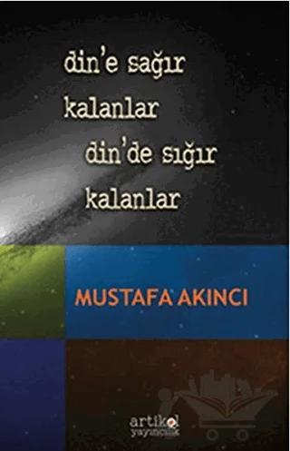 Din’e Sağır Kalanlar Din’de Sığır Kalanlar