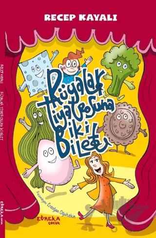 Rüyalar Tiyatrosuna İki Bilet