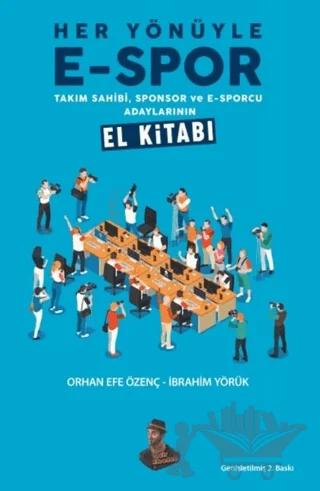 Her Yönüyle E-Spor
