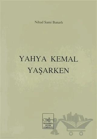 Yahya Kemal Yaşarken