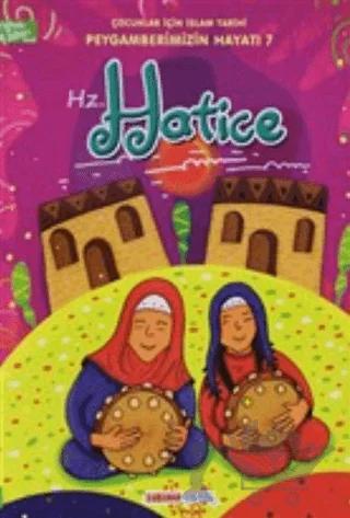 Hz. Hatice - Çocuklar İçin İslam Tarihi