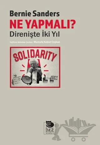 Ne Yapmalı? Direnişte İki Yıl