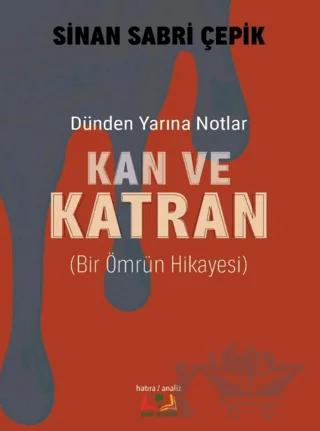 Kan ve Katran