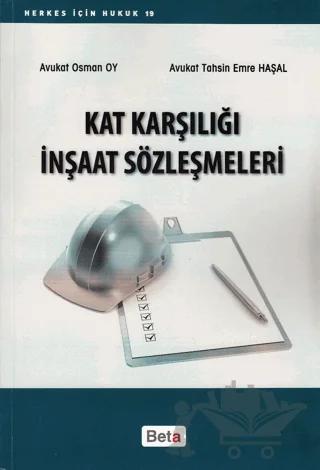 Kat Karşılığı İnşaat Sözleşmeleri – Osman Oy, Tahsin Emre Haşal – Beta Yayınevi kitap kapağı