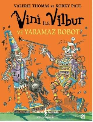 Vini ile Vilbur ve Yaramaz Robot