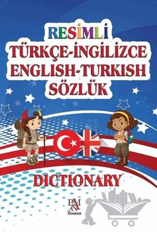 Resimli Türkçe - İngilizce English - Turkish Sözlük