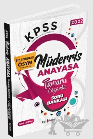 2022 KPSS Müderris Anayasa Tamamı Çözümlü Soru Bankası