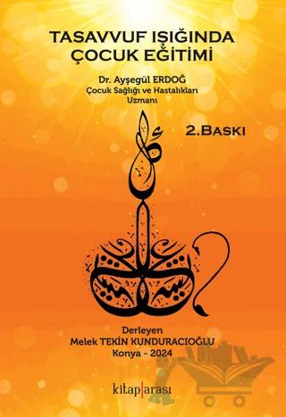 Tasavvuf Işığında Çocuk Eğitimi